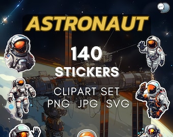 Space Explorer Digital Stickers: 140 High-Res Astronaut Clipart PNG/JPG/SVG for Crafting & Creative Projects