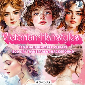 Viktorianische Frisuren Clipart Bundle - 120 Elegante Hochsteckfrisuren & geflochtene Styles, Vintage Haar PNG für DIY Projekte und zum Basteln