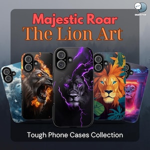 Majestic Roar: The Lion Art Collection Tough Phone Cases (Set of 7) for iPhone 16 Pro Max, 15 Plus, 14, 13, 12 & Samsung S24, S23, S22, S21