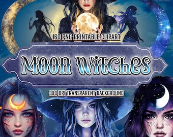Moon Witch Clipart | 160 Celestial PNGs | Lunar Magic & Mystic Sorcery | Enchanted Printable Digital Art | 300 DPI