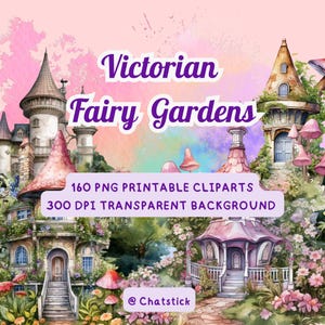 Victorian Fairy Gardens Clipart Sammlung - 160 PNG druckbare Cliparts, 300 DPI, transparenter Hintergrund für Handwerk und Design