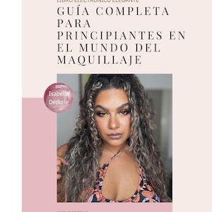 Op de afbeelding: Een roze en witte digitale boekomslag met de tekst "LIBRO ELECTRÓNICO ELEGANTE GUÍA COMPLETA PARA PRINCIPIANTES EN EL MUNDO DEL MAQUILLAJE por Isabella Dederle @ISADEDERLE"