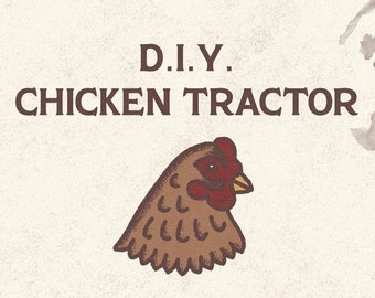 DIY Chicken Tractor Plans