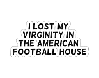 Perdí mi virginidad en la casa del fútbol americano, calcomanías divertidas para computadora portátil, calcomanía emo del Medio Oeste, regalo para amantes de la música