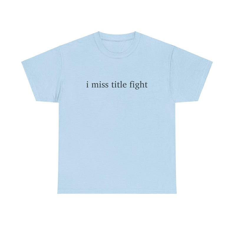 Camiseta de algodón grueso I Miss Title Fight, regalo genial para los amantes de los emo del Medio Oeste, perfecta para todos los días imagen 6