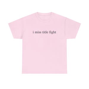 Camiseta de algodón grueso I Miss Title Fight, regalo genial para los amantes de los emo del Medio Oeste, perfecta para todos los días imagen 7