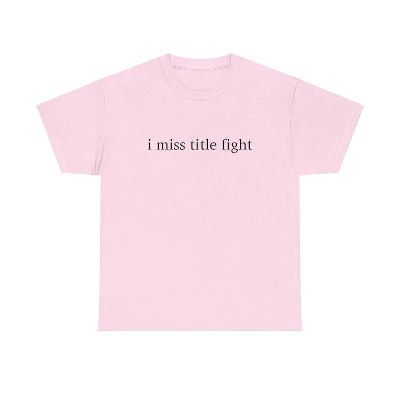 Camiseta de algodón grueso I Miss Title Fight, regalo genial para los amantes de los emo del Medio Oeste, perfecta para todos los días imagen 7