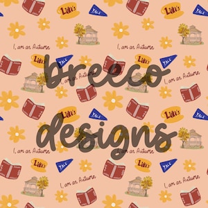 May include: A peach-colored background with a repeating pattern of books, a gazebo, a coffee cup with the text "Luke's", a yellow flower, and a blue pennant with the text "YALE". The text "I, am an Autumn" and "breeco designs" are written in brown cursive.