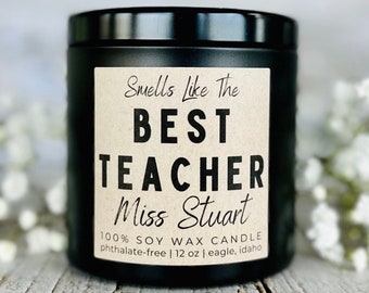 PERSONALIZED TEACHER CANDLE - Teacher Appreciation Gift || End of the Year Teacher Gift ||Hand Poured || Gift for Teachers