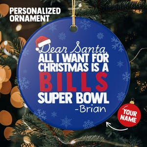 Buffalo Bills Christmas Ornament Gift for All I Want For Bills Christmas Gift for Dad Holiday Decoration for Bills Stocking Stuffer For Him