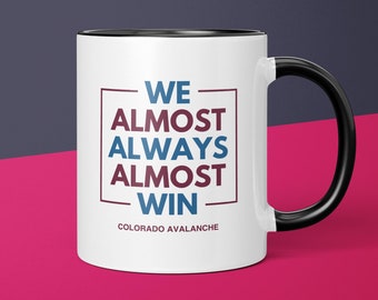 Colorado Avalanche Coffee Cup Gift for Him Husband Unique Coffee Mug Gifts for Dad Ceramic Mug Gift for Men Funny Gift for Avalanche Fan