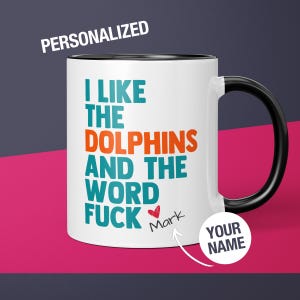 Personalized Dolphins Mug Miami Dolphins Coffee Cup Gift for Him Husband Funny Custom Dolphins Gift for Dad Dolphins Gift for Dolphins Fan