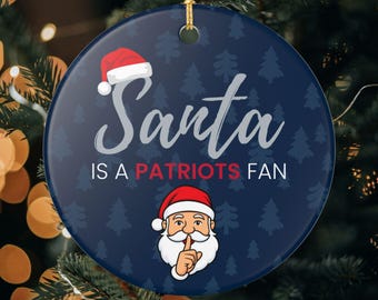 Santa is a New England Patriots Fan Christmas Ornament Gift, Funny Christmas Ornament Patriots Gift, Secret Santa, Patriots Football Decor