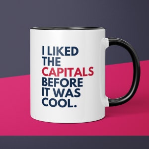 Capitals Fan Before It Was Cool Washington Capitals Coffee Cup Gift for Dad Mug Gift for Him Capitals Mug Gift for Men Gift for Capitals Fan