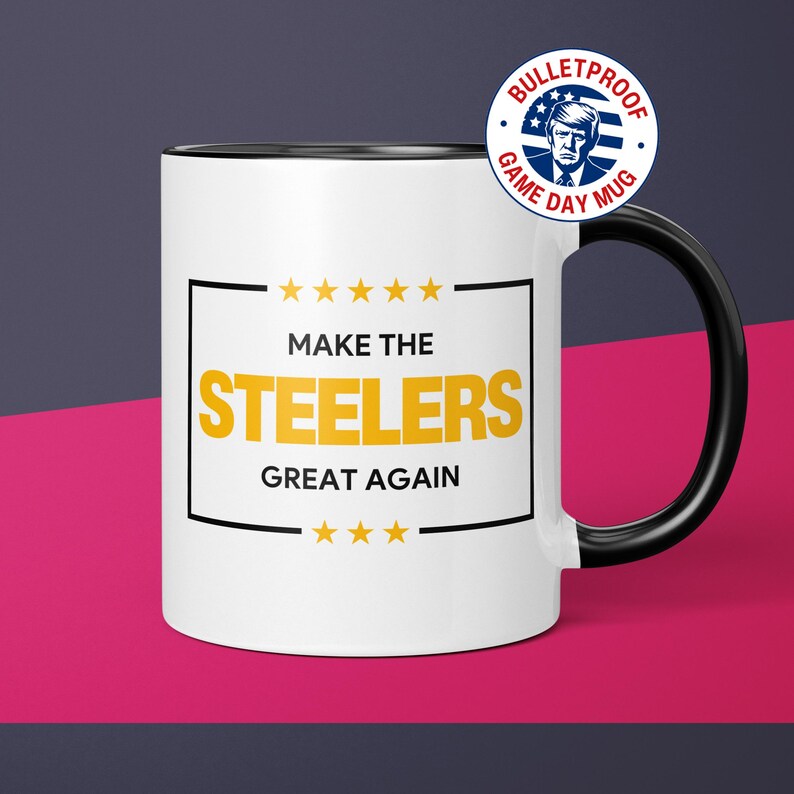 a black and white coffee mug with the words make the steeles great again
