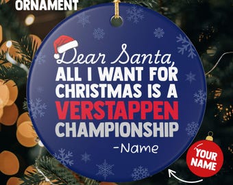 Max Verstappen F1 Racing Christmas Ornament Gift, All I Want For, Max Verstappen Formula 1 Personalized Gift for Max Verstappen F1 Race Fan
