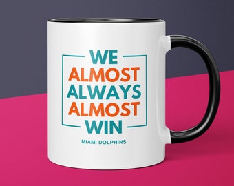 Miami Dolphins Coffee Cup Gift for Him Husband Unique Coffee Mug Gifts for Dad Ceramic Mug Gift for Men Funny Gift for Dolphins Fan Gift