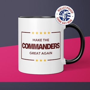 MAGA Commanders Mug Washington Commanders Coffee Cup Gift for Him Funny Donald Trump Washington Commanders Gift for Dad Commanders Gift
