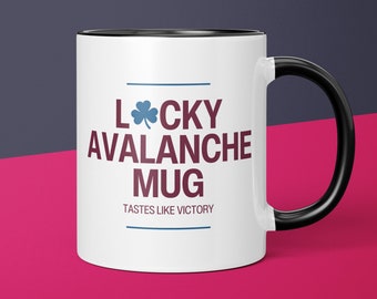 Lucky Avalanche Mug Colorado Avalanche Coffee Cup Gift for Him Husband Coffee Mug Gift for Dad Avalanche Gift for Men Gift for Avalanche Fan