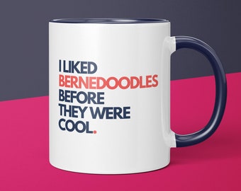 Bernedoodle Owner Before It Was Cool Bernedoodle Mug Gift for Dog Mom Bernedoodle Gift for Bernedoodle Dog Lover Parent