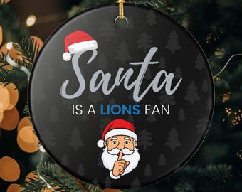 Santa is a Detroit Lions Fan Christmas Ornament Gift, Funny Christmas Ornament Lions Gift, Secret Santa Gift, Lions Football Decor