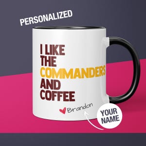 Personalized Commanders Mug Washington Commanders Coffee Cup Gift for Him Husband Funny Custom Commanders Gift for Dad Commanders Fan