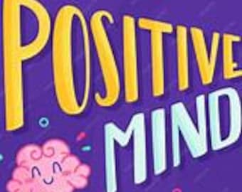 KEEP A POSITIVE MINDSET