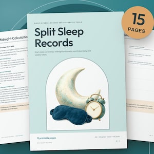 Puede incluir: Un documento imprimible de 15 páginas titulado Split Sleep Records con instrucciones para cálculos de intervalos de sueño. La portada muestra una luna creciente, un despertador azul y un antifaz azul oscuro con texto sobre registros.
