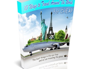 101 Ways to Travel Around The World for Cheap