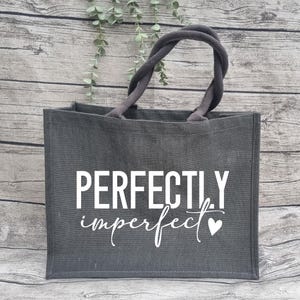 Personalisierte Jute Tasche mit dem Schriftzug "Perfectly Imperfect" , Geschenketasche, Geschenk Beste Freundin , Beutel , Kollegin,