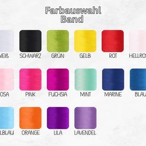 May include: A color chart titled Farbauswahl Band displaying seventeen rounded squares in various colors including white, black, green, yellow, red, light pink, pink, fuchsia, mint, navy, blue, light blue, orange, purple, and lavender with labels.