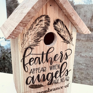 IN REMEMBERANCE birdhouse to honor a special person. Each time you watch a family move in, new memories will flow.