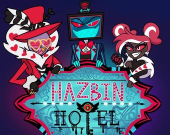 Hazbin Hotel the Vees Poster - Vox, Velvette & Valentino (8x10