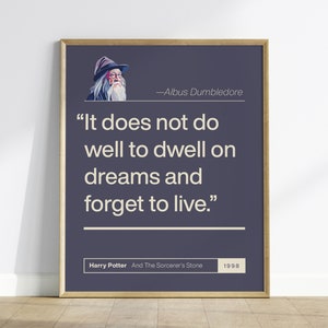 Es tut nicht gut, bei Träumen zu verweilen — Albus Dumbledore | Harry Potter Stein der Weisen Zitat Poster Design Wand Kunst Print JK Rowling Fan