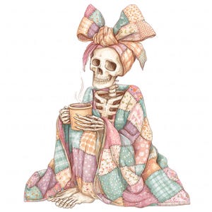May include: Watercolor illustration of a skeleton wearing a patchwork bow and blanket, holding a steaming mug. The skeleton is seated, with a cozy, pastel-colored quilt. The image has a whimsical, comforting theme.
