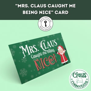 Tarjeta de regalo Mrs. Claus Me atrapó siendo agradable para profesionales Mrs. Claus y mamás y papás