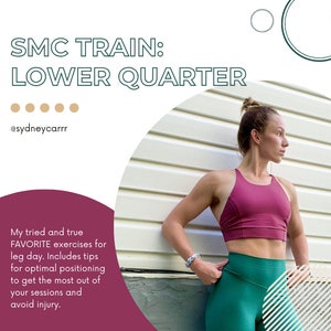 Könnte beinhalten: Bild zur Förderung von Beinübungen. Der Text lautet "SMC TRAIN: LOWER QUARTER" und "Meine bewährten LIEBLINGSübungen für den Beintag." Eine Person trägt einen weinroten Sport-BH und grüne Leggings.