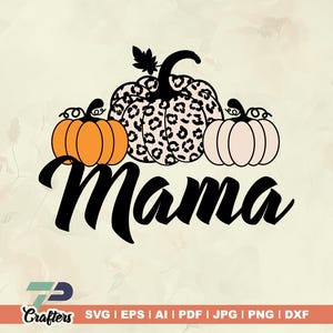 Svg de maman, citrouille de maman, citrouille faite main, coffret cadeau des fêtes, recette spéciale de maman, téléchargement immédiat.