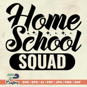 Homeschool Squad svg, homeschool svg, squad svg, Learning Online svg, Teacher Svg, distant learning svg, home School cut file, Silhouette