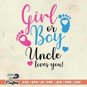 Junge oder Mädchen Onkel liebt dich svg, Junge svg, Mädchen svg, Onkel svg, liebe dich svg, Junge oder Mädchen, wir lieben dich svg, Junge oder Mädchen Onkel liebt Sie svg