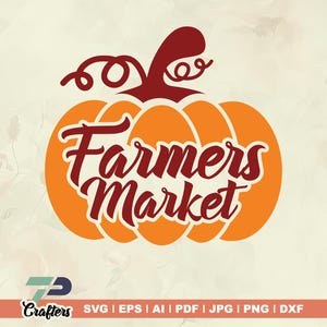 Fichier SVG Farmers Market, enseignes de cuisine, bacs du marché, SVG de produits frais de la ferme, projets d'automne rustiques, téléchargement Cricut