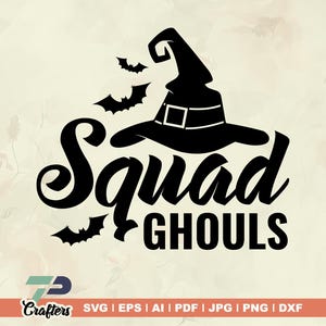 Squad Ghouls SVG File, Halloween SVG , Halloween Party SVG File, Cute handmade design, Cricut Silhouette Design