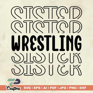 Wrestling Schwester Shirt, Wrestling Sis Shirt, Sport Saison Cut Files, Wrestling Zitat, T-Shirt Designs, High School Wrestler