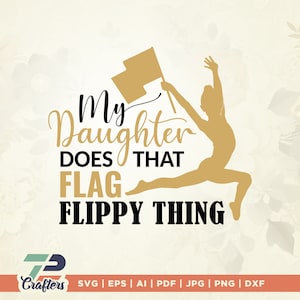 Flag Flippy Thing Svg, Color Guard Svg, Color Guard Dad Svg, Color Guard Mom Svg, Sports Svg, Cheap Svgs, Svg Files, SVG, Silhouette, vinyl