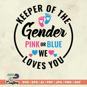 Bewahrer des Geschlechts Pink oder Blau wir lieben dich SVG, wir, Pink oder Blau SVG, Gender Reveal Shirt SVG, wir SVG, Files for Cricut, Hemden svg