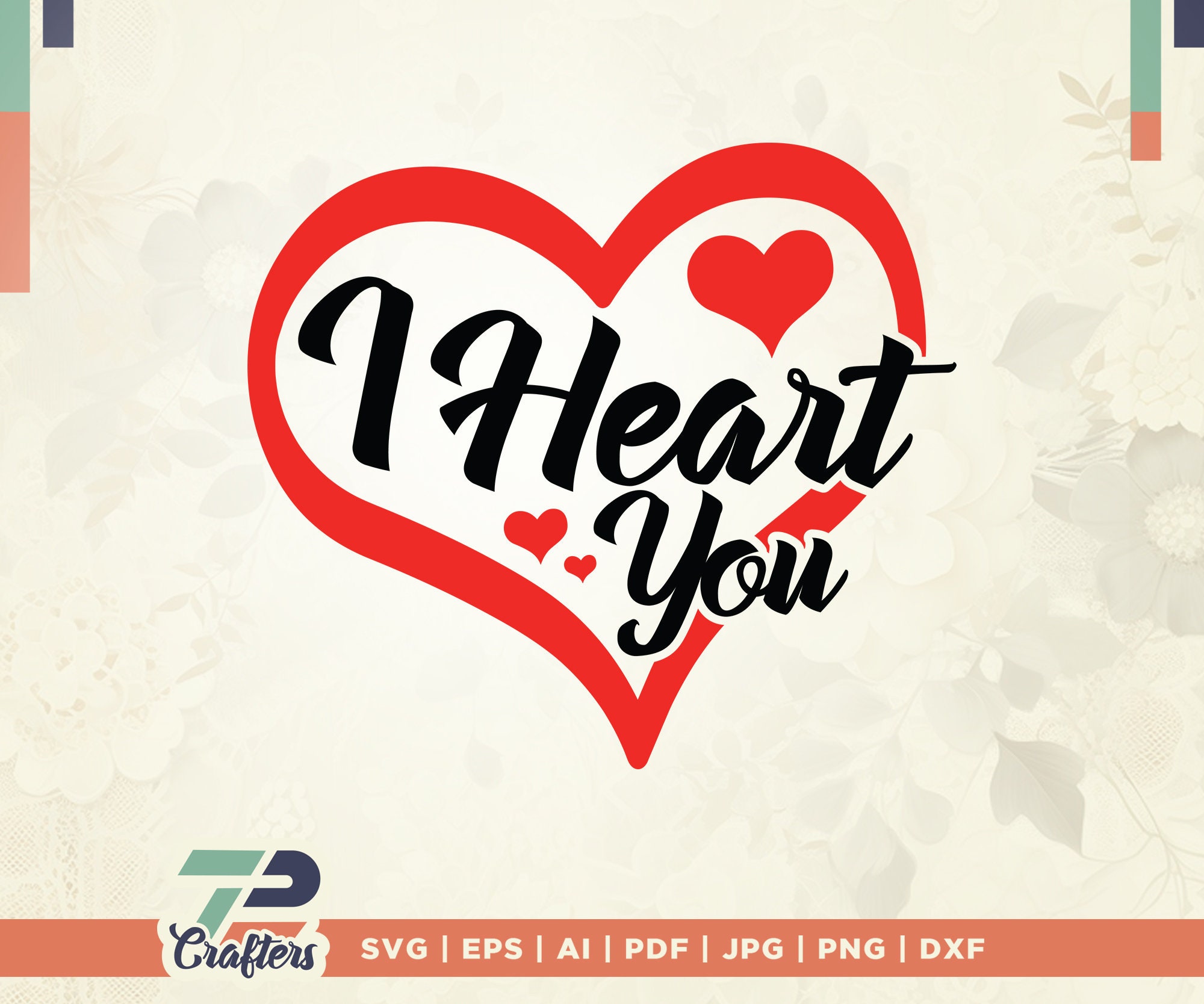 I Heart You Svg, Heart You Svg, Shirts Svg, Svg Designs, Valentine's ...