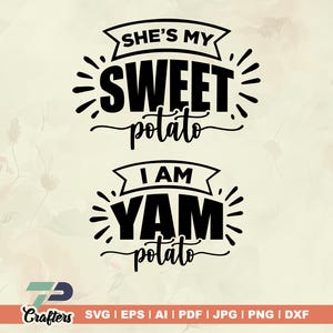 Ella es mi batata SVG, Ñame SVG, Parejas divertidas SVG, Acción de Gracias SVG, Diseño de camiseta SVG, camiseta SVG, Papa SVG, Novia SVG
