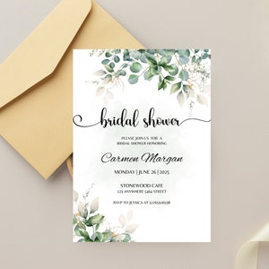 May include: A white bridal shower invitation with green watercolor foliage and the text "bridal shower" in cursive. The invitation includes the name "Carmen Margan", the date "Monday | June 26 | 2025", the location "Stonewood Cafe", and the address "123 Anywhere 5464 Street".