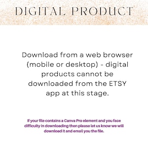 K&ouml;nnte beinhalten: Wei&szlig;er Hintergrund mit dem Text "DIGITAL PRODUCT" oben. Der Text darunter besagt, dass digitale Produkte &uuml;ber einen Webbrowser und nicht &uuml;ber die Etsy-App heruntergeladen werden m&uuml;ssen. Zus&auml;tzlicher Text bietet Unterst&uuml;tzung f&uuml;r Canva Pro-Elemente.