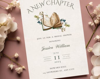 Peut inclure: Une carte blanche avec du texte vert annonçant une fête prénuptiale pour Jessica William. La carte présente une illustration d'un livre ouvert avec des fleurs blanches et des feuilles vertes. Le texte indique "A New Chapter", "Join us for a bridal shower", "Honoring Jessica William", "June II 2023", "Howard Hall", "123 Anywhere St., Any City".